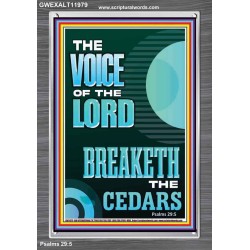 THE VOICE OF THE LORD BREAKETH THE CEDARS  Scriptural Décor Portrait  GWEXALT11979  "25x33"
