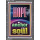 HOPE AN ANCHOR OF THE SOUL  Scripture Portrait Signs  GWEXALT11987  