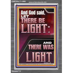 AND GOD SAID LET THERE BE LIGHT  Christian Quotes Portrait  GWEXALT11995  