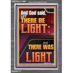 LET THERE BE LIGHT AND THERE WAS LIGHT  Christian Quote Portrait  GWEXALT11998  "25x33"