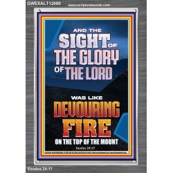THE SIGHT OF THE GLORY OF THE LORD WAS LIKE DEVOURING FIRE  Christian Paintings  GWEXALT12000  