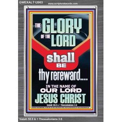 THE GLORY OF THE LORD SHALL BE THY REREWARD  Scripture Art Prints Portrait  GWEXALT12003  "25x33"