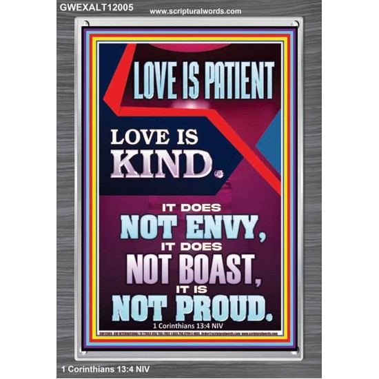 LOVE IS PATIENT AND KIND AND DOES NOT ENVY  Christian Paintings  GWEXALT12005  