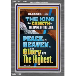PEACE IN HEAVEN AND GLORY IN THE HIGHEST  Contemporary Christian Wall Art  GWEXALT12006  "25x33"