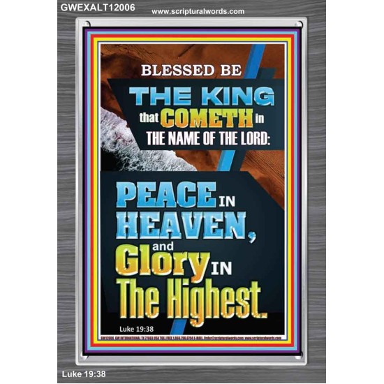 PEACE IN HEAVEN AND GLORY IN THE HIGHEST  Contemporary Christian Wall Art  GWEXALT12006  