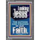 LOOKING UNTO JESUS THE FOUNDER AND FERFECTER OF OUR FAITH  Bible Verse Portrait  GWEXALT12119  