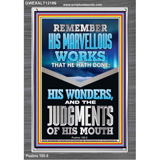 REMEMBER HIS MARVELLOUS WORKS  Christian Wall Décor  GWEXALT12186  