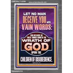 LET NO MAN DECEIVE YOU WITH VAIN WORDS  Church Picture  GWEXALT12226  "25x33"