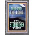 I WILL STRENGTHEN THEE THUS SAITH THE LORD  Christian Quotes Portrait  GWEXALT12266  "25x33"