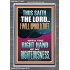I WILL UPHOLD THEE WITH THE RIGHT HAND OF MY RIGHTEOUSNESS  Christian Quote Portrait  GWEXALT12267  "25x33"