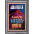 ABBA FATHER HAVE MERCY UPON ME  Contemporary Christian Wall Art  GWEXALT12276  "25x33"