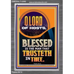 BLESSED IS THE MAN THAT TRUSTETH IN THEE  Scripture Art Prints Portrait  GWEXALT12282  "25x33"