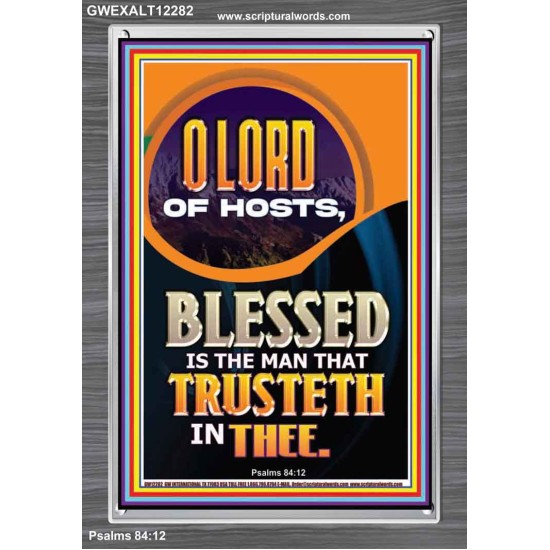 BLESSED IS THE MAN THAT TRUSTETH IN THEE  Scripture Art Prints Portrait  GWEXALT12282  