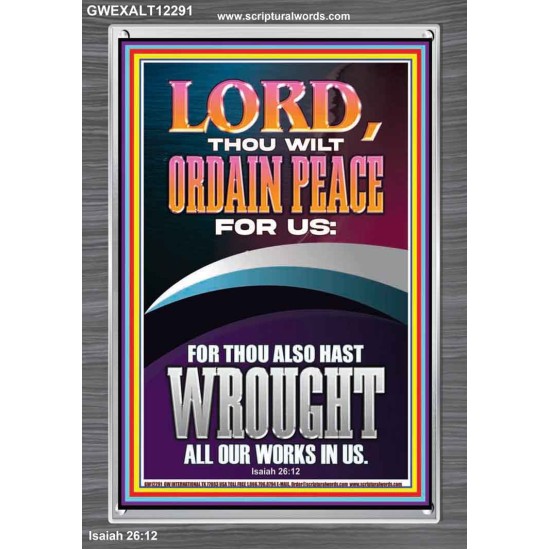 ORDAIN PEACE FOR US O LORD  Christian Wall Art  GWEXALT12291  
