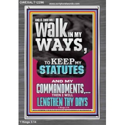 WALK IN MY WAYS AND KEEP MY COMMANDMENTS  Wall & Art Décor  GWEXALT12296  "25x33"