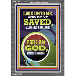 LOOK UNTO ME AND BE SAVED  Custom Wall Scripture Art  GWEXALT12311  "25x33"