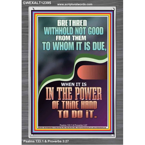 WITHHOLD NOT GOOD FROM THEM TO WHOM IT IS DUE  Printable Bible Verse to Portrait  GWEXALT12395  