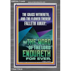 THE WORD OF THE LORD ENDURETH FOR EVER  Ultimate Power Portrait  GWEXALT12428  "25x33"