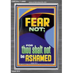 FEAR NOT FOR THOU SHALT NOT BE ASHAMED  Children Room  GWEXALT12668  "25x33"