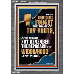 THOU SHALT FORGET THE SHAME OF THY YOUTH  Ultimate Inspirational Wall Art Portrait  GWEXALT12670  "25x33"