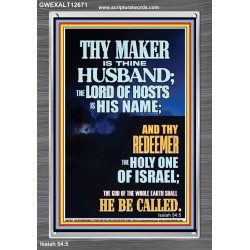 THY MAKER IS THINE HUSBAND THE LORD OF HOSTS IS HIS NAME  Unique Scriptural Portrait  GWEXALT12671  "25x33"