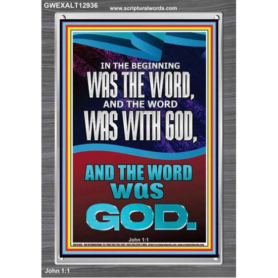 IN THE BEGINNING WAS THE WORD AND THE WORD WAS WITH GOD  Unique Power Bible Portrait  GWEXALT12936  