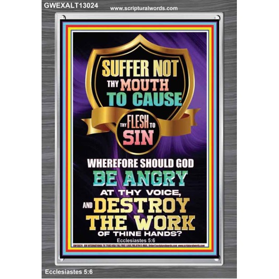 CONTROL YOUR MOUTH AND AVOID ERROR OF SIN AND BE DESTROY  Christian Quotes Portrait  GWEXALT13024  