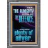 THE ALMIGHTY SHALL BE THY DEFENCE AND THOU SHALT HAVE PLENTY OF SILVER  Christian Quote Portrait  GWEXALT13027  "25x33"