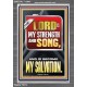 THE LORD IS MY STRENGTH AND SONG AND IS BECOME MY SALVATION  Bible Verse Art Portrait  GWEXALT13043  