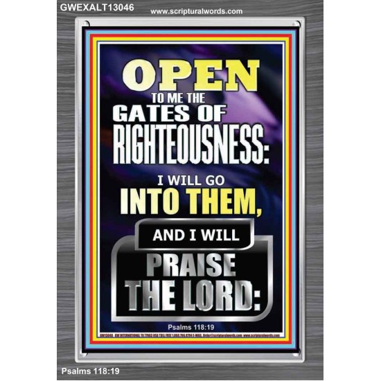 OPEN TO ME THE GATES OF RIGHTEOUSNESS I WILL GO INTO THEM  Biblical Paintings  GWEXALT13046  