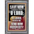 O LORD SAVE AND PLEASE SEND NOW PROSPERITY  Contemporary Christian Wall Art Portrait  GWEXALT13047  "25x33"