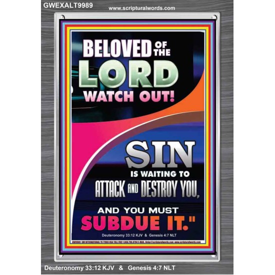 BELOVED WATCH OUT SIN IS ROARING AT YOU  Sanctuary Wall Portrait  GWEXALT9989  