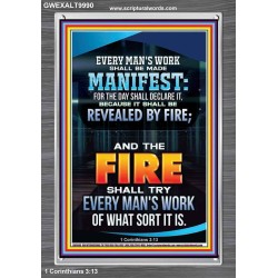 FIRE SHALL TRY EVERY MAN'S WORK  Ultimate Inspirational Wall Art Portrait  GWEXALT9990  "25x33"