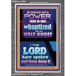 BE ENDUED WITH POWER FROM ON HIGH  Ultimate Inspirational Wall Art Picture  GWEXALT9999  