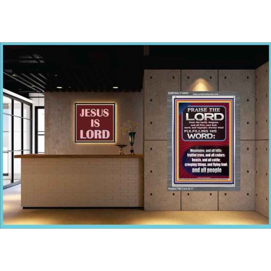 PRAISE HIM - STORMY WIND FULFILLING HIS WORD  Business Motivation Décor Picture  GWEXALT10053  