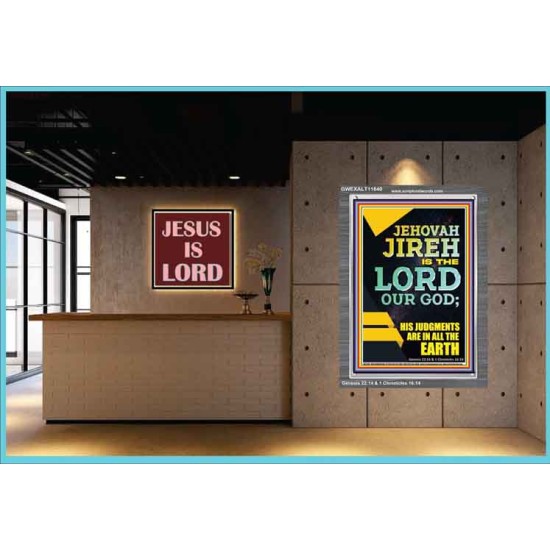 JEHOVAH JIREH HIS JUDGEMENT ARE IN ALL THE EARTH  Custom Wall Décor  GWEXALT11840  