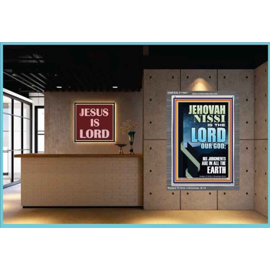 JEHOVAH NISSI HIS JUDGMENTS ARE IN ALL THE EARTH  Custom Art and Wall Décor  GWEXALT11841  