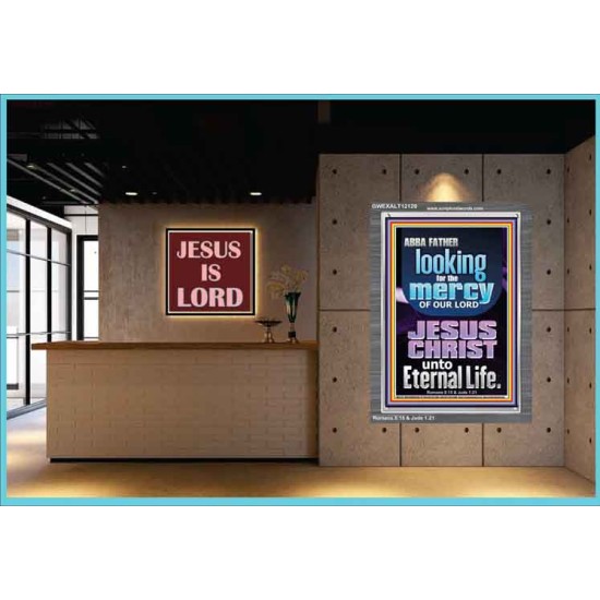 LOOKING FOR THE MERCY OF OUR LORD JESUS CHRIST UNTO ETERNAL LIFE  Bible Verses Wall Art  GWEXALT12120  