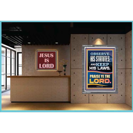 OBSERVE HIS STATUTES AND KEEP ALL HIS LAWS  Christian Wall Art Wall Art  GWEXALT12188  