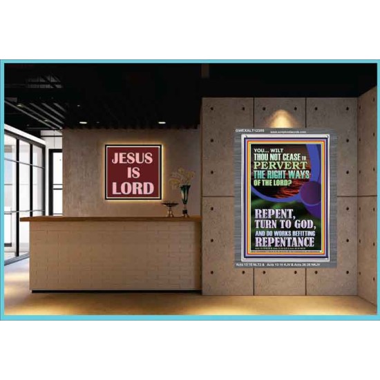 REPENT AND DO WORKS BEFITTING REPENTANCE  Custom Portrait   GWEXALT12355  