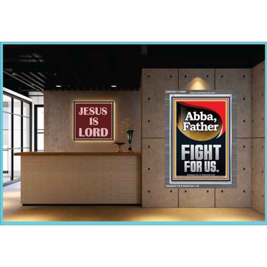 ABBA FATHER FIGHT FOR US  Children Room  GWEXALT12686  