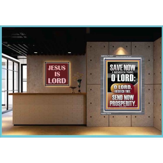 O LORD SAVE AND PLEASE SEND NOW PROSPERITY  Contemporary Christian Wall Art Portrait  GWEXALT13047  