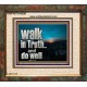 WALK IN TRUTH AND DO WELL  Custom Christian Wall Art  GWFAITH10308  