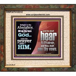 DELIGHT IN THE ALMIGHTY  Unique Scriptural ArtWork  GWFAITH10312  "18X16"