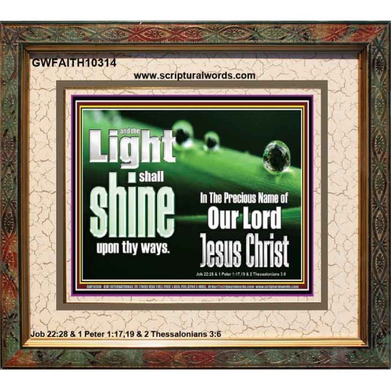 THE LIGHT SHINE UPON THEE  Custom Wall Décor  GWFAITH10314  