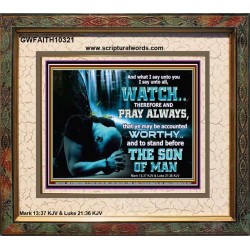 BE COUNTED WORTHY OF THE SON OF MAN  Custom Inspiration Scriptural Art Portrait  GWFAITH10321  "18X16"