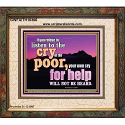 BE COMPASSIONATE LISTEN TO THE CRY OF THE POOR   Righteous Living Christian Portrait  GWFAITH10366  "18X16"