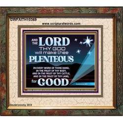 BE PLENTEOUS IN EVERY WORK OF THINE HAND  Children Room  GWFAITH10369  "18X16"