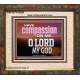 HAVE COMPASSION ON ME O LORD MY GOD  Ultimate Inspirational Wall Art Portrait  GWFAITH10389  