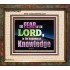 FEAR OF THE LORD THE BEGINNING OF KNOWLEDGE  Ultimate Power Portrait  GWFAITH10401  "18X16"